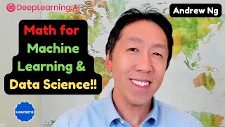 Mathematics for Machine Learning and Data Science  Andrew Ng DeeplearningAI and Coursera [upl. by Cini]