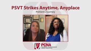 Patient Journey PSVT Strikes Anytime Anyplace [upl. by Ennalorac]