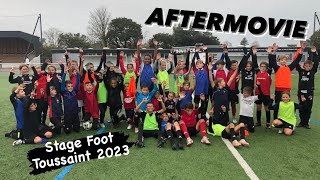 AFTERMOVIE  Stage Foot Toussaint 2023 AS Guilers [upl. by Yelha]