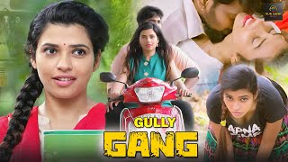 Gully Gang Hindi Dubbed Movie Sameer Datta Shivanya Mehrara Sudhiksha [upl. by Kilby116]