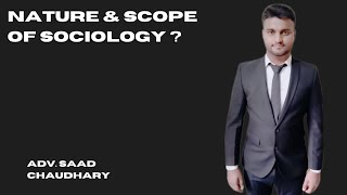 nature and scope of sociology by saad ch  Urdu hindi  important question of sociology  LLB part 1 [upl. by Yobybab]