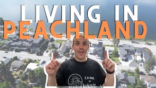 Moving to Peachland BC  Okanagan Valley British Columbia [upl. by Orabelle]