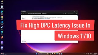 Fix High DPC Latency Issue In Windows 1110 [upl. by Haimerej]