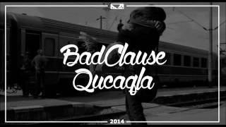 BadClause — Qucaqla Rəsmi Audio [upl. by Hadeehuat]