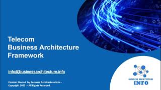 Telecom Business Architecture Framework [upl. by Doy58]