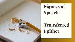 Figure of Speech Transferred Epithet [upl. by Ellenad]