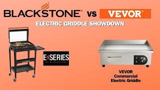 BLACKSTONE OR VEVOR  BEST ELECTRIC FLAT TOP GRILL FOR INDOORS [upl. by Hickey]