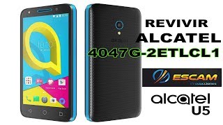 REVIVE ALCATEL U5 4047G rom original [upl. by Dronski]