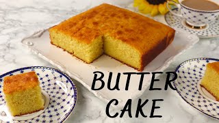 Butter Cake  Easy Moist Butter Cake Recipe [upl. by Oiramaj]