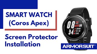 Smart Watch Coros Apex Screen Protector MilitaryShield Installation Video instruction by ArmorSuit [upl. by Eisseb664]