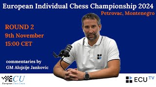 European Individual Chess Championship 2024  Round 2 Live [upl. by Yroffej]