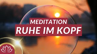 Gedanken stoppen amp umlenken I Entspannungsmeditation [upl. by Dnomsad]