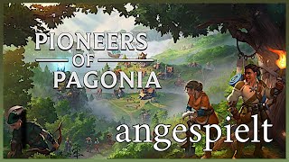 Pioneers of Pagonia ⛏️ Jetzt wird gesie PIONIERT [upl. by Liamaj]