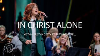 In Christ Alone Live from Sing 2021  Keith amp Kristyn Getty ft Travis Cottrell [upl. by Keram]