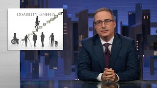 Disability Benefits Last Week Tonight with John Oliver HBO [upl. by Najram65]