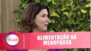 Dicas de alimentação na menopausa com a nutricionista Caroline Trevisan  Vida Melhor  081118 [upl. by Bergmans]