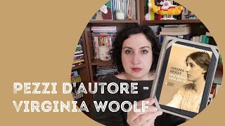 Pezzi dautore  Virginia Woolf quotUna stanza tutta per séquot [upl. by Simdars]