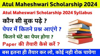 Atul Maheshwari Scholarship 2024 Syllabus  Atul Maheshwari Scholarship Exam Pattern  Exam Date [upl. by Baruch937]