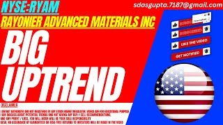 BIG UPTREND  RYAM STOCK ANALYSIS  RAYONIER ADVANCED MATERIALS INC STOCK [upl. by Thomasin]