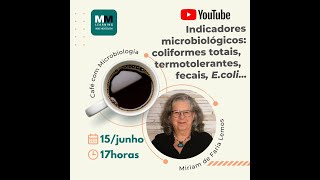 Indicadores Microbiológicos coliformes totais fecais termotolerantes Ecoli [upl. by Eirok980]