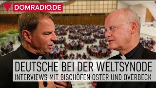 Deutsche bei der Weltsynode – Interviews mit den Bischöfen Oster und Overbeck [upl. by Aynatahs]