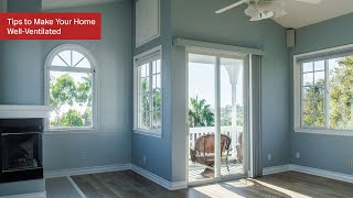 Bria Homes  Tips to Make Your Home Well Ventilated [upl. by Mira]