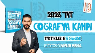 1 TYT Coğrafya Kampı 1 Gün  2023 Bayram MERAL [upl. by Joellen]