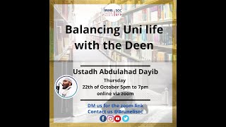 Balancing Uni Life With Deen  Ustadh Abdulahad Dayib  October 2020 [upl. by Atikram277]