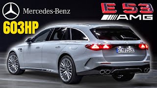 2025 Mercedes AMG E53 Estate Wagon Revealed With 603 Horsepower [upl. by Anisor]