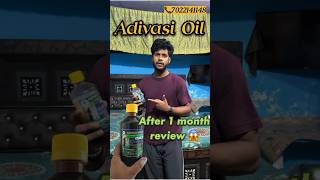 ADIVASI OIL 1 MONTH REVIEW😱 I UNBELIEVABLE RESULTS🔥 shorts adivasi [upl. by Gnol]