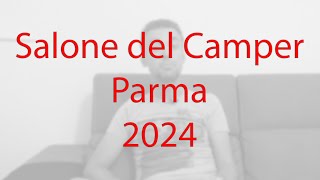 Salone del Camper 2024 [upl. by Aerdua]