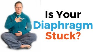 Is Your Diaphragm Stuck [upl. by Jehiah]