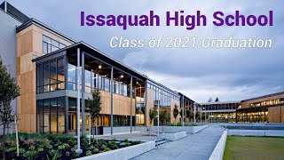 2021 Issaquah High School Graduation [upl. by Bernadine591]