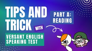 Tips for Mastering the Reading Section of the VERSANT English Speaking Test [upl. by Harwilll224]