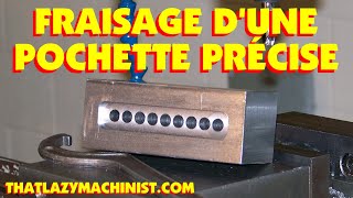 FRAISAGE DUNE POCHETTE PAR COORDONNÉ introduction à lusinage LESPRODUCTIONSMAL THATLAZYMACHINIST [upl. by Auka]