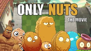 I Beat Plants Vs Zombies 2 Only Using Nuts  The Movie [upl. by Nysilla]