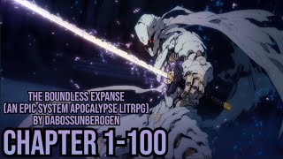 The Boundless ExpanseAn Epic System Apocalypse LitRPG Chapter 1100 LitRPG RoyalRoad Audiobook [upl. by Haden]