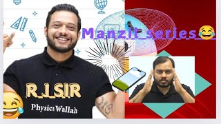 MANZIL series coming😳 🤯or not IIT JEE RJ SIR SPITTING TRUTH physicswallah shorts pwians [upl. by Meekyh]