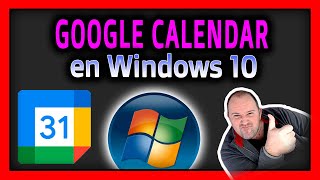 Google Calendar  Como poner y usar Google Calendar en Windows 10 ⭐ 2024 [upl. by Aieki437]