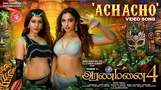 Achacho  Promo Song  Aranmanai 4  SundarC  Tamannaah  Raashii Khanna  Hiphop Tamizha [upl. by Kral]