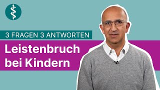 Leistenbruch bei Kindern 3 Fragen 3 Antworten  Asklepios [upl. by Sherry]