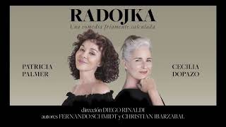 Trailer de RADOJKA  Cecilia Dopazo y Patricia Palmer en Teatrix [upl. by Suirauqed929]