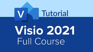 Visio 2021 Full Course Tutorial [upl. by Gasser]