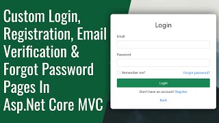 Create Custom Login Registration Email Verify And Forgot Password Pages In AspNet Core MVC App [upl. by Hgielak974]