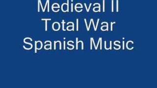 Medieval II Total War Spanish Music [upl. by Anerrol]