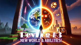 Game Devlog 3 New World amp Abilities [upl. by Georgia]