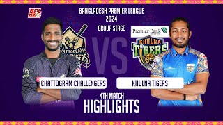 Chattogram Challengers vs Khulna Tigers  4th Match  Highlights  Season 10  BPL 2024 [upl. by Lotson]