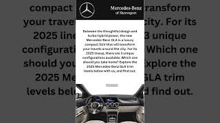 2025 MercedesBenz GLA Trim Levels amp Prices  Mercedes Benz of Shreveport shorts [upl. by Schroder]