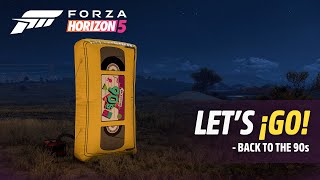 Forza Horizon 5 Lets ¡GO  Back to the 90s [upl. by Cutcliffe996]