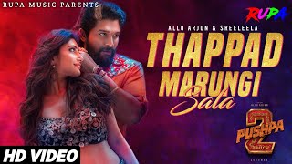 Thappad Marungi Sala Video Song Pushpa 2  Allu Arjun Sreeleela  KissiK  Thappad Marungi Song [upl. by Eneli]